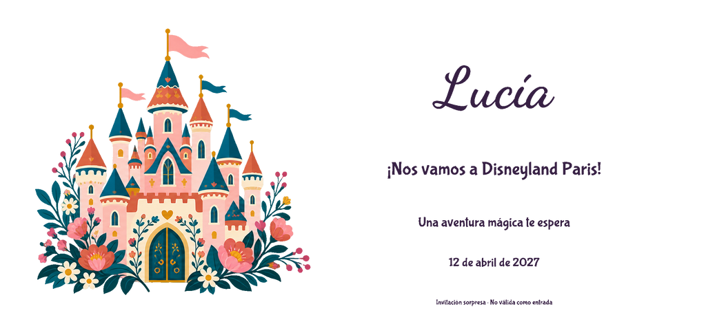 Disneyland Parisera joateko gonbidapenaren benetako diseinuaren ikuspegi digital laua: Egurra familia, Gaztelua gaia, izenarekin eta aukerako datarekin.